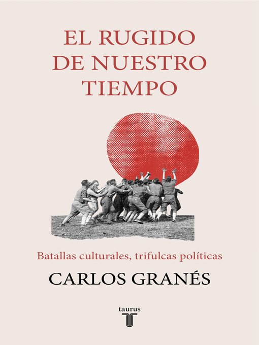Imagen de portada de El rugido de nuestro tiempo